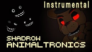 Animatronics Song Instrumental By Shadrow [upl. by Roxi]