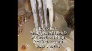 Lutefisk Rock by Bill Birch Sr [upl. by Ferreby]