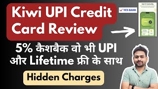 Kiwi UPI Rupay Credit Card Review  Kiwi Yes Bank Credit Card Apply  Kiwi Credit Card Benefits [upl. by Lonnard]