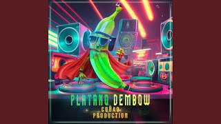 Platano Dembow [upl. by Najtsirk]