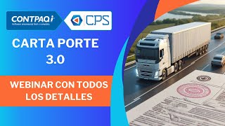 Carta Porte 30 Webinar con todos los detalles [upl. by Platas]