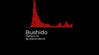 Bushido  Haifisch 20 Remix [upl. by Adalbert899]