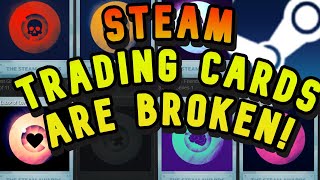 The Steam Trading Card System is Broken Useless and Too Expensive Change NOW Opinion Podcast [upl. by Kopans352]