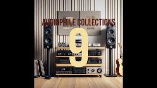 Audiophile Collections Part 9 [upl. by Scarface865]