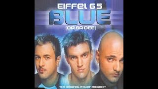 Eiffel 65  Im Blue 1 HOUR [upl. by Vassily695]