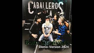 CABALLEROS DE LA MUERTE  Born Survivors CDLM Demo2024 [upl. by Juno]