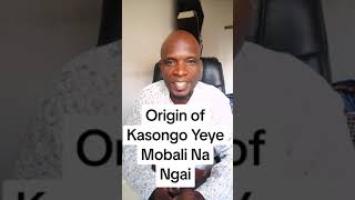 The Origin of Kasongo Yeye Mobali na Ngai And Meaning of the Song [upl. by Llertram963]