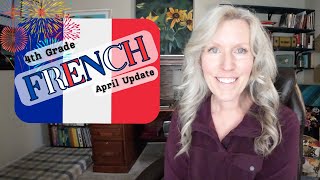 April French Homeschool Update 2024 [upl. by Parke]