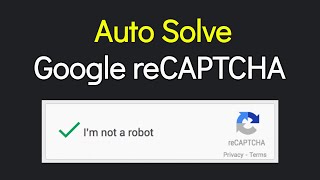 How To Auto Solve reCAPTCHA 2024  Google reCAPTCHA Bypass [upl. by Granthem]