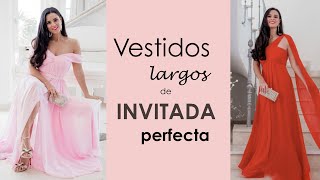 Vestidos de INVITADA PERFECTA  Cómo vestir en una fiesta o boda de largo [upl. by Darian]