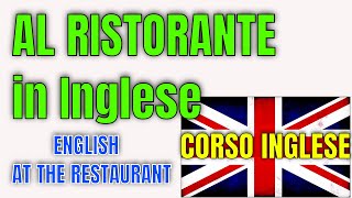 FRASI per Conversazione al RISTORANTE  Corso di Inglese [upl. by Janine]