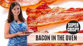 3 Tricks For SUPER CRISPY BACON The Best Way To Cook Bacon In The Oven [upl. by Hulda]