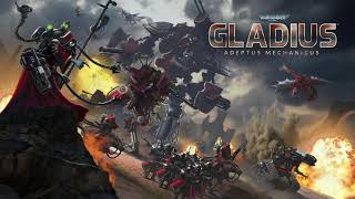 Adeptus Mechanicus Theme  Gladius  Relics of War Soundtrack [upl. by Inanuah]