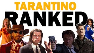 The Definitive Tarantino Rankings [upl. by Stephi]