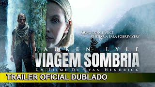 Viagem Sombria 2023 Trailer Oficial Dublado [upl. by Zimmerman]