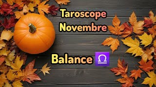 Balance ♎️ Novembre 2024 🍁🍂Succès sensibilité et esprit combatif au programme dans cet horoscope [upl. by Ellyn29]