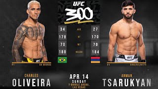 CHARLES OLIVEIRA vs ARMAN TSARUKYAN Full Fight UFC 300 [upl. by Tirrej]