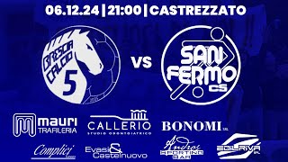 Brescia Calcio 5 vs San Fermo [upl. by Gustavus670]