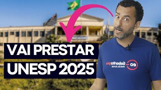 TUDO sobre o VESTIBULAR da UNESP 2025 [upl. by Nadruoj]