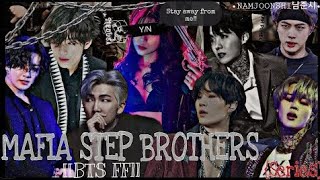 BTS STEPBROTHER FF •OT7• [upl. by Nomis]