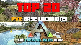 ARK Crystal Isles  TOP 20 BEST PVE Base Locations [upl. by Bridges]