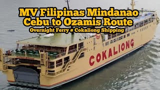 EP66 Overnight Ferry Filipinas Mindanao From Cebu to Ozamis ng Cokaliong Shipping Lines [upl. by Pippy]