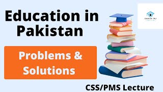 Education in Pakistan  Problems and Solutions [upl. by Konstantin]