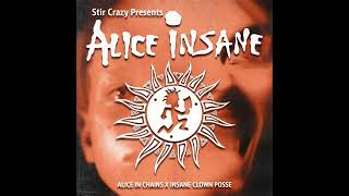 5 Alice Insane  Mind Of Howard Stern Stir Crazy Remix Mash Up Insane Clown Posse x Alice In Chains [upl. by Nodnal]