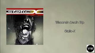 StaticX  Wisconsin Death Trip Clean Version [upl. by Enyahc]