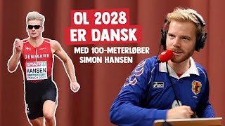 Guldmedalje masterplan til OL 2028  med 100meterløber Simon Hansen [upl. by Norene]