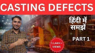 Defects in Casting Hindi  Casting Defects in Hindi [upl. by Nyltiak]