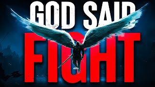 This Is The Time To Fight  God Is On Your Side Inspirational amp Motivational Sermon [upl. by Nnomae]