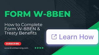 How to Complete Form W8BEN with Treaty Benefits [upl. by Peppel546]