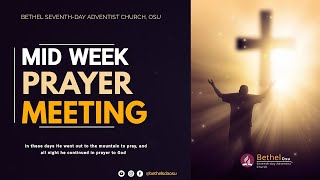 Bethel SDA Church Osu  MidWeek Prayer Meeting  Live  9102024 [upl. by Lartnom]