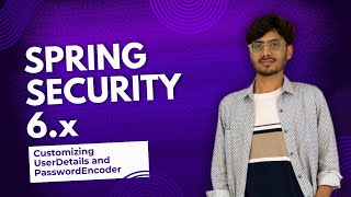Overriding Default Configuration Customizing UserDetailsService and PasswordEncoder  Handson [upl. by Karalynn]