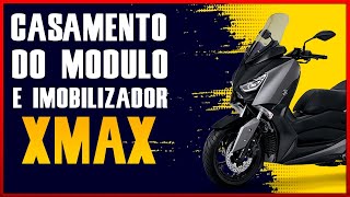 Casamento Entre Modulo e Imobilizador XMAX [upl. by Thorndike]