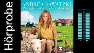 Andrea Sawatzki Woanders ist es auch nicht ruhiger Hörprobe [upl. by Alage]