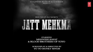 JATT MEHKMA TEASER YO YO HONEY SINGH  GLORY  BHUSHAN KUMAR [upl. by Latreese]