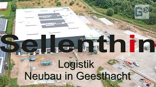 Sellenthin Logistik Neubau Geesthacht 2021 [upl. by Andris675]