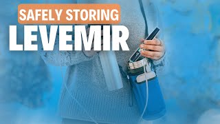 LEVEMIR INSULIN Tips For Safely Storing It At Home And While Traveling [upl. by Uzial74]