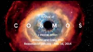 The Cosmos Carl Sagan and Neil deGrasse Tyson  William Lane Craig PhD [upl. by Cranston]