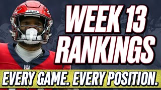 Week 13 Rankings  All Positions amp All Games  2024 Fantasy Football Advice [upl. by Yahsat]