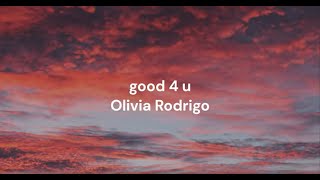 good 4 u by Olivia Rodrigo Clean [upl. by Aneba566]