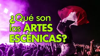 ¿QUÉ son las ARTES ESCÉNICAS 🎭  Mitos y Curiosidades 5 [upl. by Llydnek]