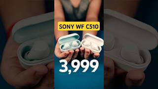 Sony WFC510 Wireless Earbuds  22 Hours Battery Ambient Sound Mode  Best TWS Under ₹4K [upl. by Rramo]