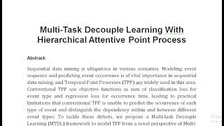 Multi Task Decouple Learning With Hierarchical Attentive Point Process [upl. by Nodyarg]