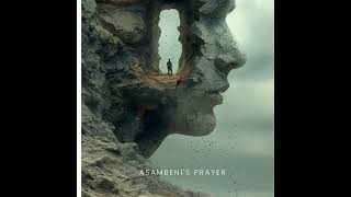 Asambenis Prayer [upl. by Mahmoud]