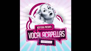 VickySoul Vocal Acapellas [upl. by Nunci]