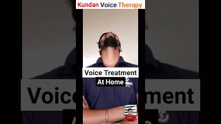 Voice Treatment at Home crackvoice horsenessVoice loudnessVoice voicetherapy kundanSir [upl. by Demp]