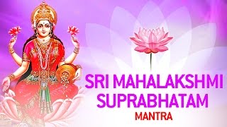 Shree Maha Lakshmi Full Suprabhatam by Manjula Gururaj [upl. by Trainer]